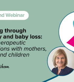 Supporting through pregnancy and baby loss: Crafting therapeutic conversations with mothers, partners and children