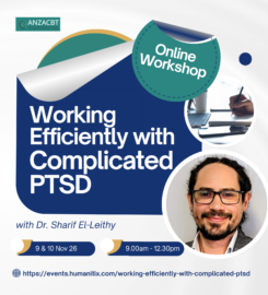 Working Efficiently with Complicated PTSD – Online Workshop